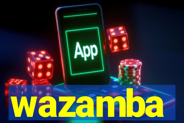 wazamba