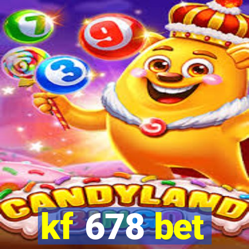 kf 678 bet