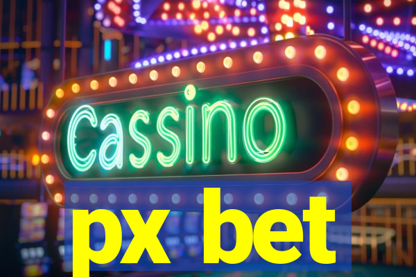 px bet