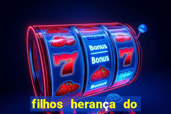 filhos herança do senhor mensagem