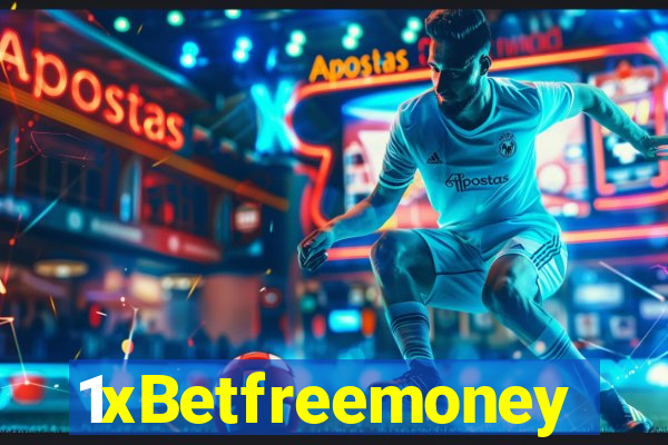 1xBetfreemoney