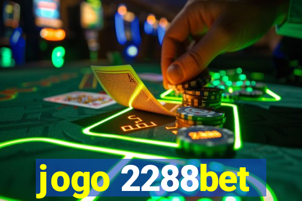 jogo 2288bet