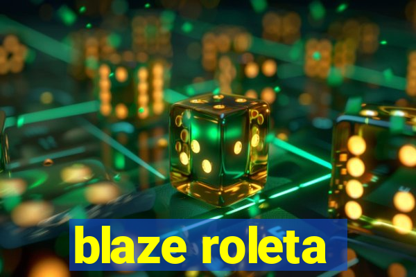 blaze roleta