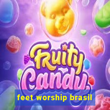 feet worship brasil