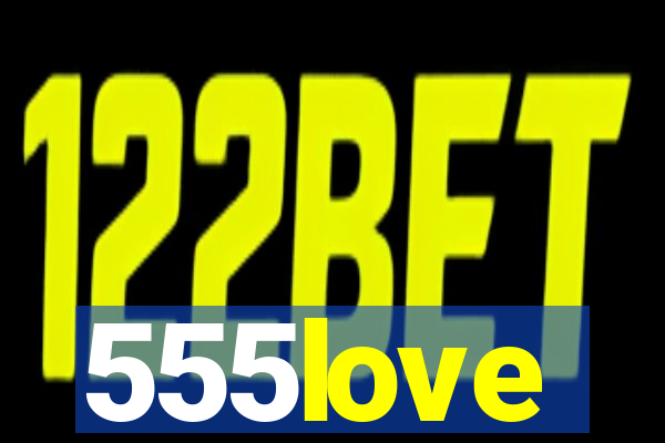 555love