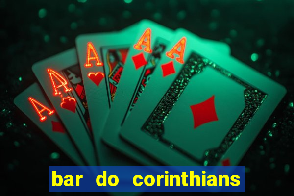 bar do corinthians em fortaleza