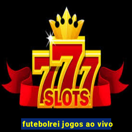 futebolrei jogos ao vivo