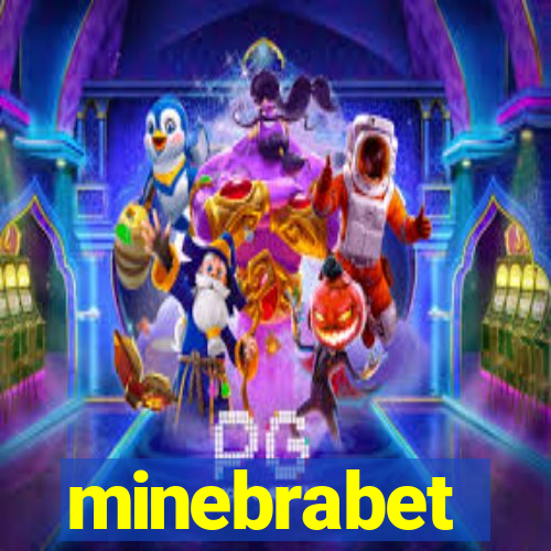 minebrabet