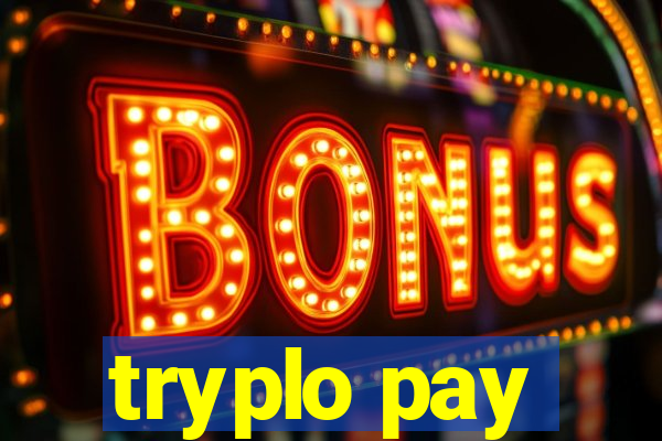 tryplo pay