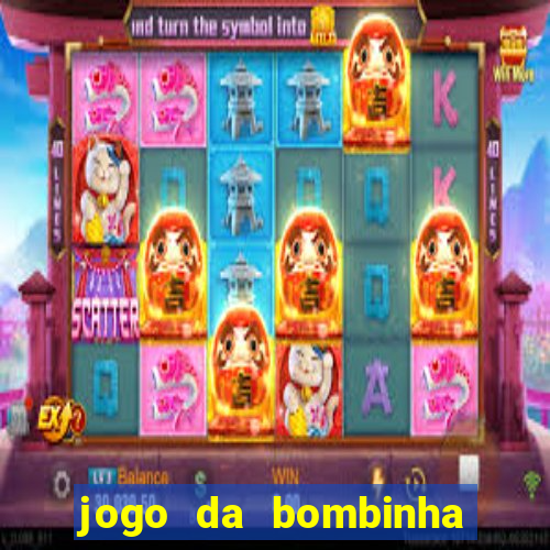 jogo da bombinha aposta 1 real