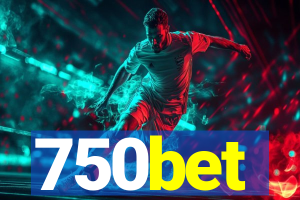750bet
