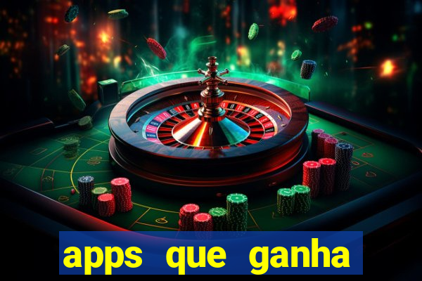 apps que ganha dinheiro jogando