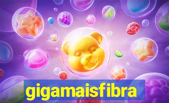 gigamaisfibra