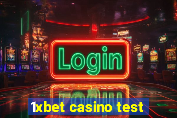 1xbet casino test