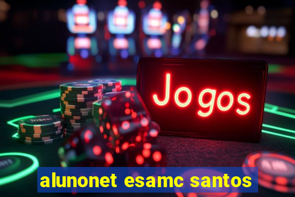 alunonet esamc santos