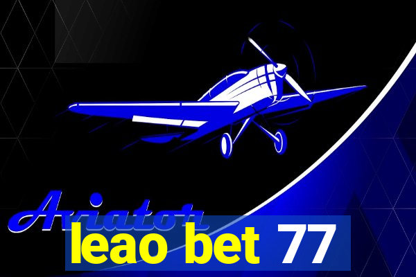 leao bet 77