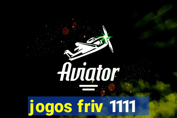 jogos friv 1111