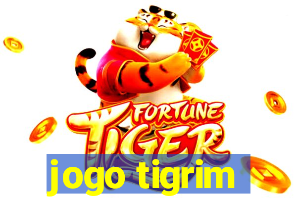 jogo tigrim