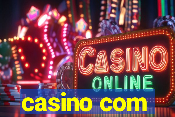 casino com