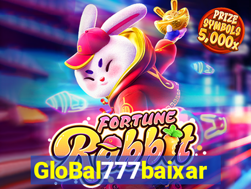 GloBal777baixar