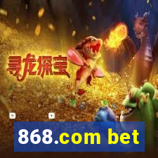 868.com bet