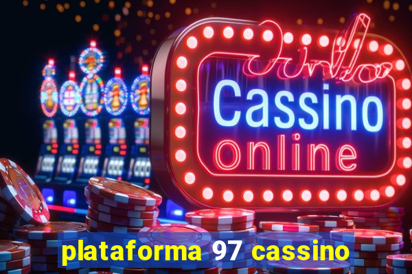 plataforma 97 cassino