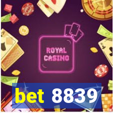 bet 8839