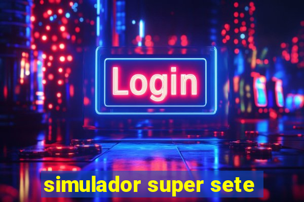 simulador super sete