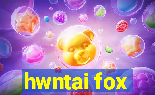 hwntai fox