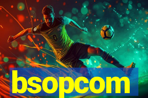 bsopcom