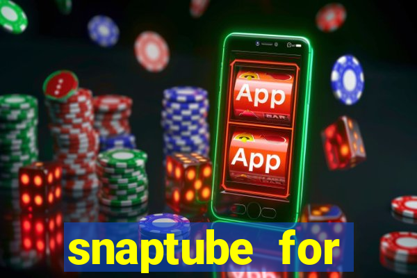 snaptube for windows 7