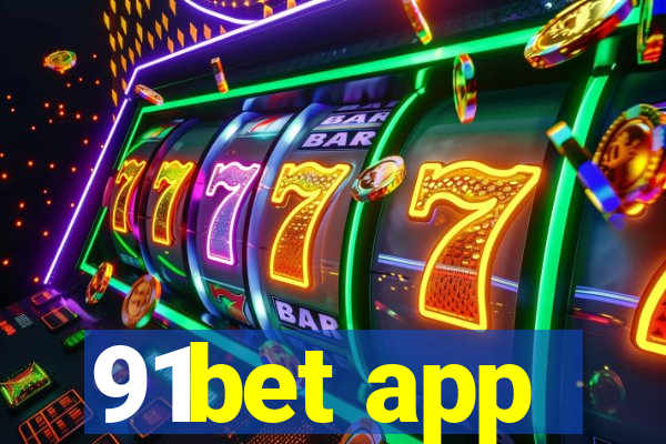 91bet app