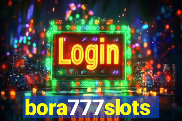 bora777slots