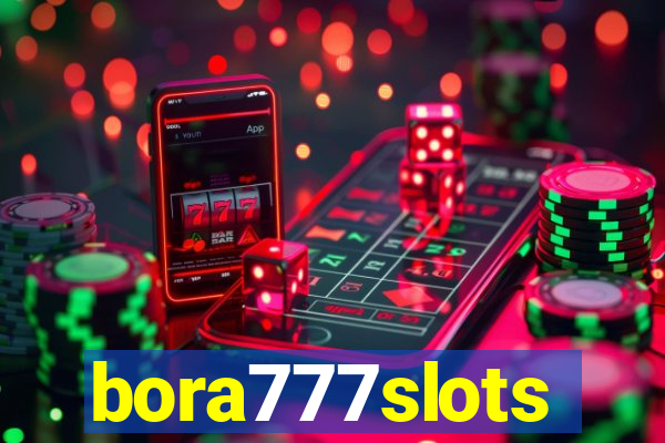 bora777slots