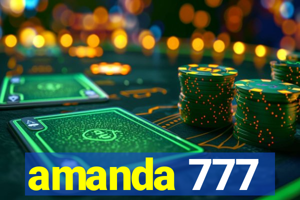 amanda 777