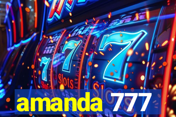 amanda 777