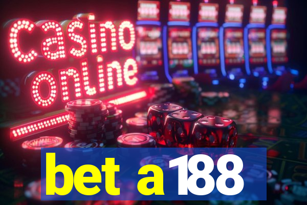 bet a188