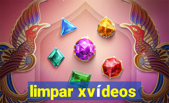 limpar xvídeos