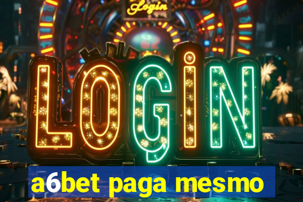 a6bet paga mesmo