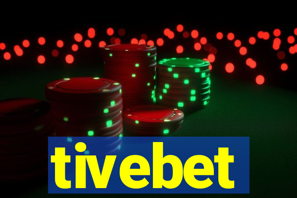 tivebet
