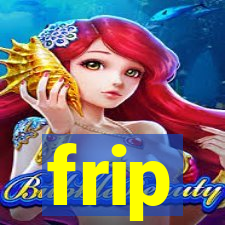 frip