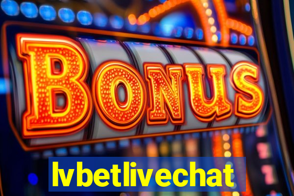 lvbetlivechat