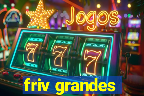 friv grandes