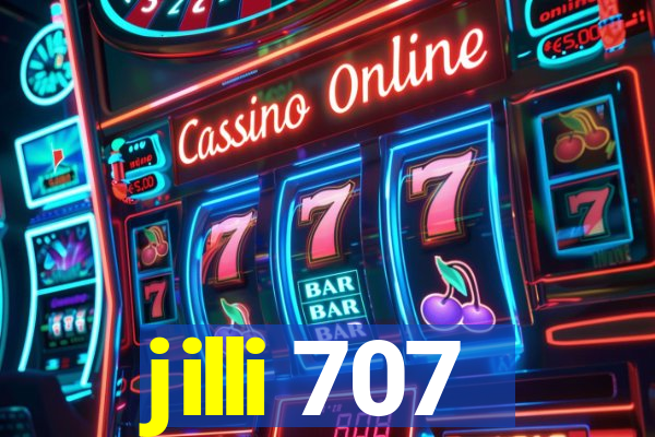 jilli 707