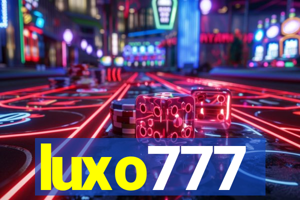 luxo777