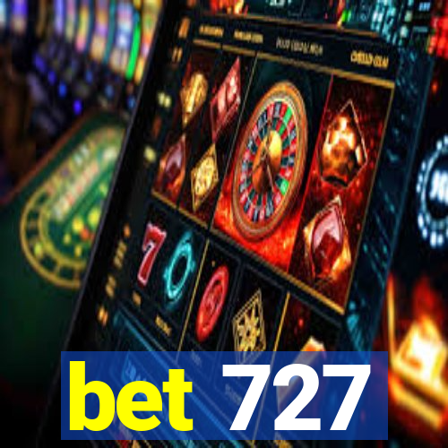 bet 727