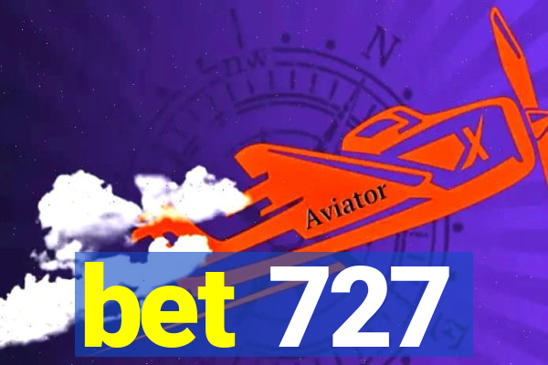 bet 727