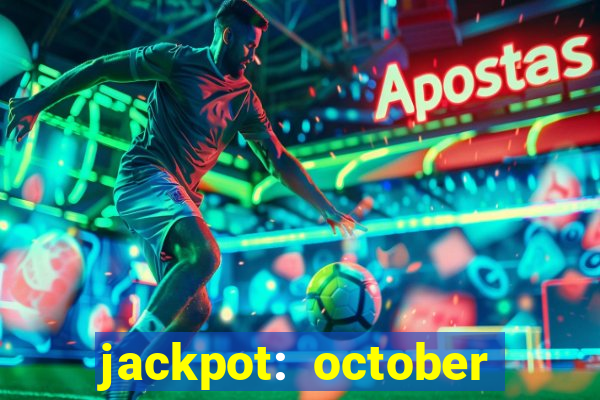 jackpot: october honey pass