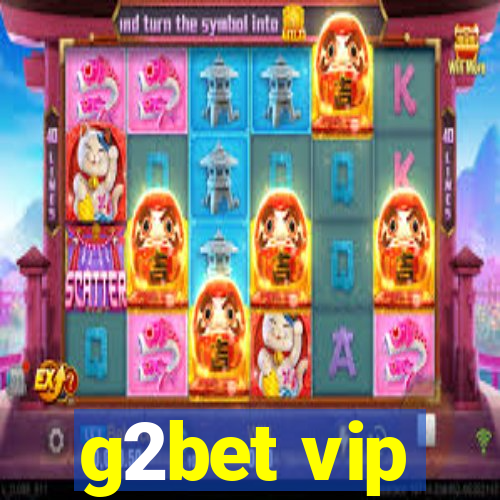 g2bet vip