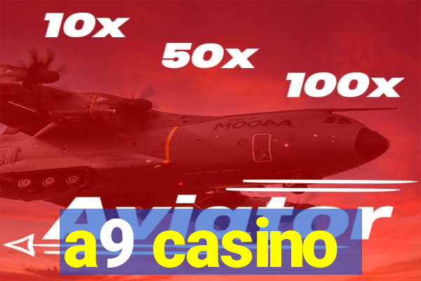 a9 casino